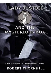 Lady Justice and the Mysterious Box