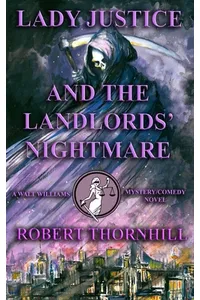 Lady Justice and the Landlords' Nightmare
