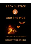Lady Justice and the Mob