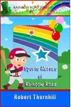 Sports Heroes Of Rainbow Road