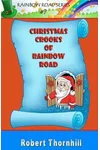 Christmas Crooks of Rainbow Road