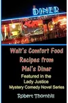 Walt's Comfort Food Recipes from Mel's Diner