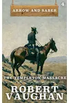 The Templeton Massacre
