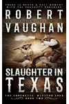 Slaughter In Texas