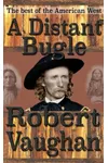 A Distant Bugle