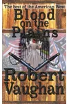 Blood on the Plains