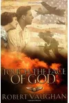 Touch the Face of God