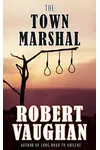 The Town Marshal