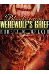 Wake of the Werewolf / Werewolf's Grief