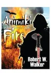 Animiki & the Keepers of the Fire