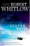 Deeper Water