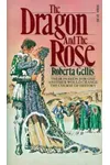 The Dragon and the Rose