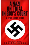 A Nazi On Trial In God's Court
