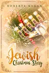 My Jewish Christmas Story
