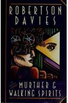 Murther and Walking Spirits