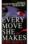 Every Move She Makes