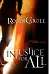 Injustice For All