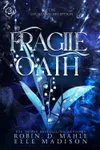 Fragile Oath