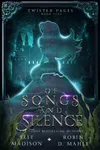 Of Songs and Silence