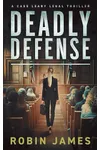 Deadly Defense