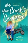 Not Your Crush's Cauldron