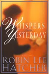 Whispers from Yesterday