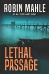 Lethal Passage