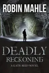 Deadly Reckoning