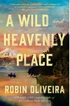 A Wild and Heavenly Place