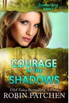 Courage in the Shadows