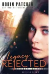 Legacy Rejected