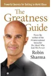 The Greatness Guide: Powerful Secrets for Getting to World Class
