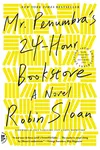Mr. Penumbra's 24-Hour Bookstore