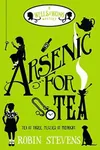 Arsenic for Tea / Poison is Not Polite