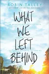 What We Left Behind