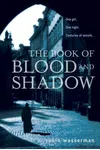 The Book of Blood and Shadow