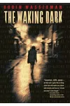 The Waking Dark