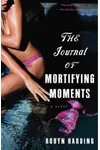 The Journal of Mortifying Moments