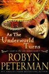 As the Underworld Turns