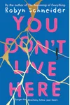 You Don't Live Here