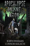 Apocalypse Online: Aron