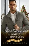 The Billionaire's Family Christmas