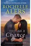 To Take a Chance
