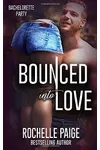 Bounced Into Love