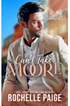Can't Take Moore