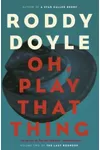 Oh, Play That Thing