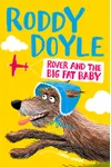 Rover and the Big Fat Baby