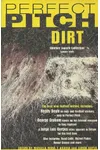 Perfect Pitch: Dirt