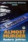 Almost Murder