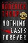 Nothing Lasts Forever